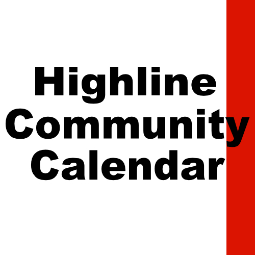 Highline Community Calendar week of 21218 Westside Seattle